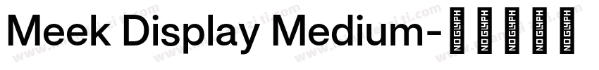 Meek Display Medium字体转换